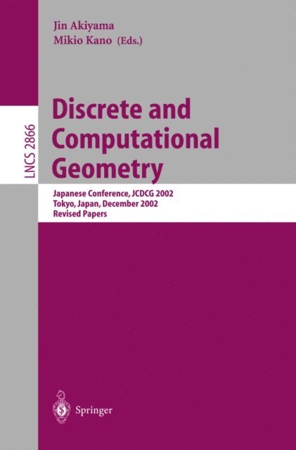 Mikio Kano, Jin Akiyama - Discrete and Computational Geometry, E-bok
