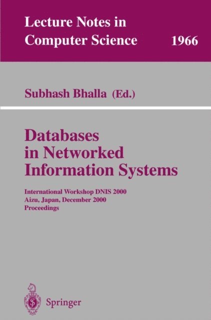 Subhash Bhalla - Databases in Networked Information Systems, E-bok