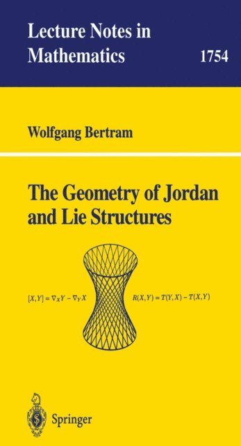 Wolfgang Bertram - Geometry of Jordan and Lie Structures, E-bok