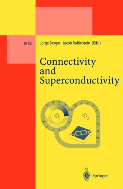 Jacob Rubinstein, Jorge Berger - Connectivity and Superconductivity, E-bok