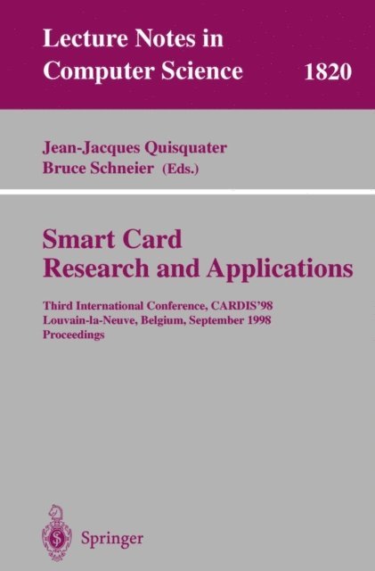 Bruce Schneier, Jean-Jacques Quisquater - Smart Card. Research and Applications, E-bok