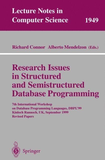 Alberto Mendelzon, Richard Connor - Research Issues in Structured and Semistructured Database Programming, E-bok