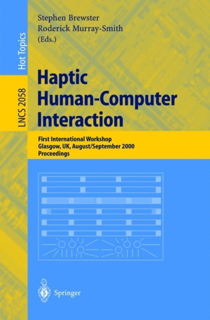 Roderick Murray-Smith, Stephen Brewster - Haptic Human-Computer Interaction, E-bok