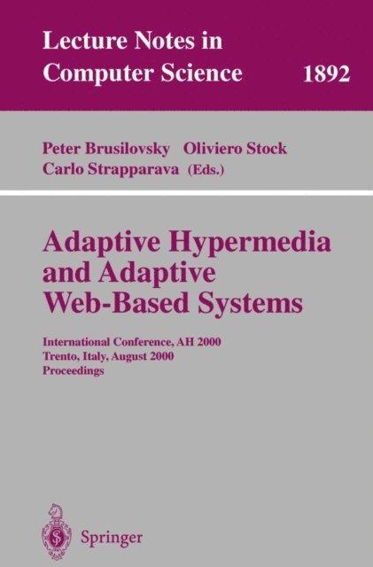 Carlo Strapparava, Oliviero Stock, Peter Brusilovsky - Adaptive Hypermedia and Adaptive Web-Based Systems, E-bok