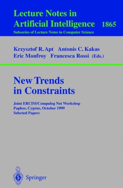 Francesca Rossi, Eric Monfroy, Antonis Kakas, Krzysztof R. Apt - New Trends in Constraints, E-bok