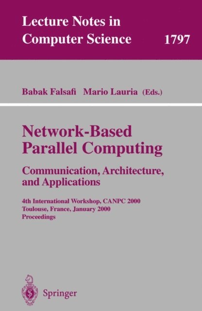 Mario Lauria, Babak Falsafi - Network-Based Parallel Computing - Communication, Architecture, and Applications, E-bok