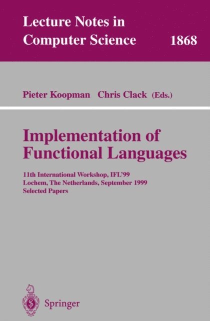 Chris Clack, Pieter Koopman - Implementation of Functional Languages, E-bok