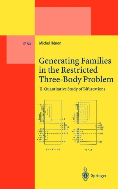 Michel Henon - Generating Families in the Restricted Three-Body Problem, E-bok