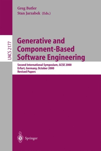 Stan Jarzabek, Greg Butler - Generative and Component-Based Software Engineering, E-bok