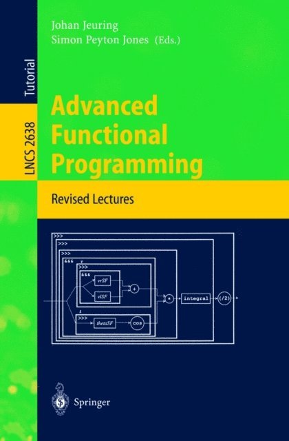 Simon Peyton Jones, Johan Jeuring - Advanced Functional Programming, E-bok