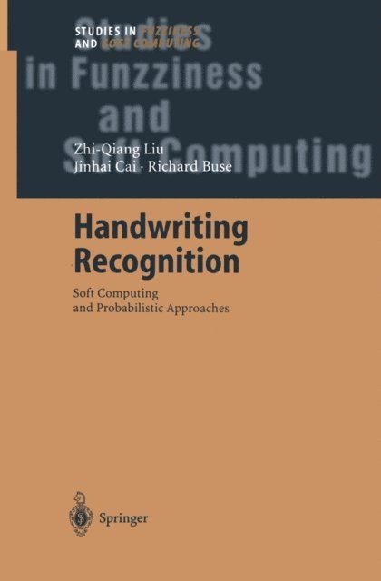 Richard Buse, Jin-Hai Cai, Zhi-Qiang Liu - Handwriting Recognition, E-bok