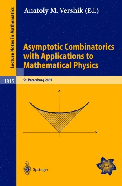 Anatoly M. Vershik - Asymptotic Combinatorics with Applications to Mathematical Physics, E-bok