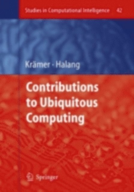 Bernd Kramer - Contributions to Ubiquitous Computing, E-bok