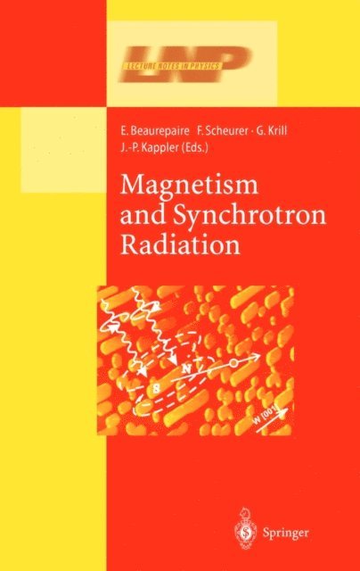 J.-P. Kappler, G. Krill, F. Scheurer, E. Beaurepaire - Magnetism and Synchrotron Radiation, E-bok