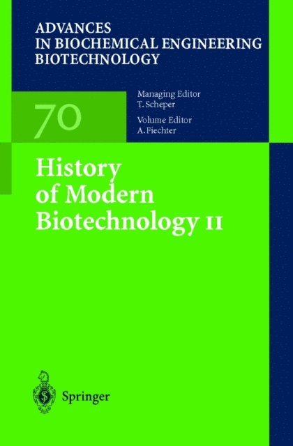 Armin Fiechter - History of Modern Biotechnology II, E-bok