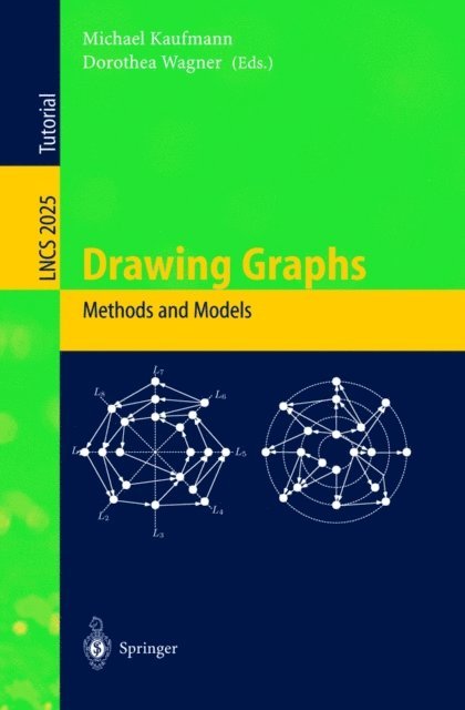 Dorothea Wagner, Michael Kaufmann - Drawing Graphs, E-bok