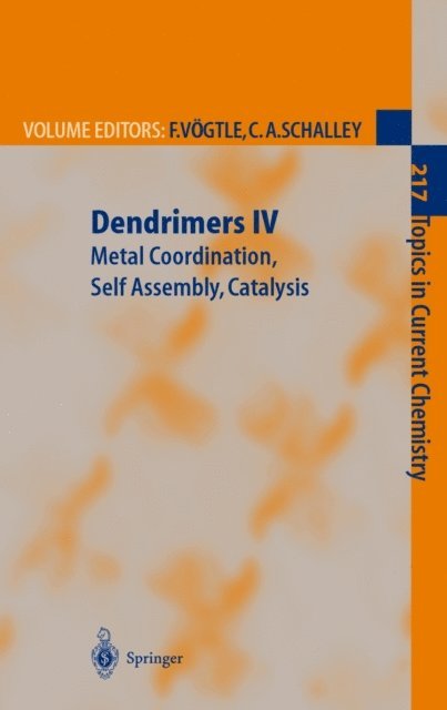 Christoph A. Schalley, Fritz Vogtle - Dendrimers IV, E-bok