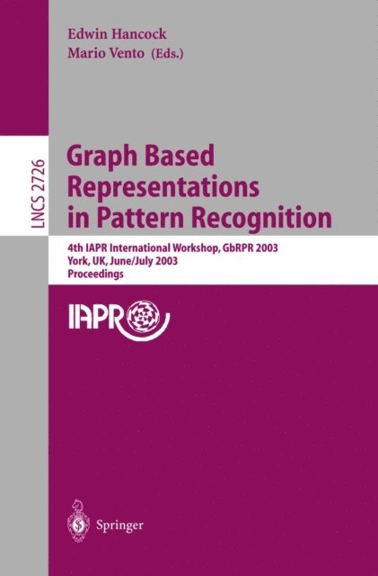 Mario Vento, Edwin Hancock - Graph Based Representations in Pattern Recognition, E-bok