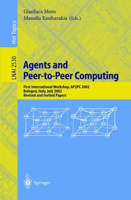 Manolis Koubarakis, Gianluca Moro - Agents and Peer-to-Peer Computing, E-bok