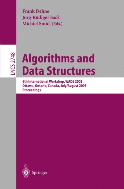 Michiel Smid, Jorg Rudiger Sack, Frank Dehne - Algorithms and Data Structures, E-bok