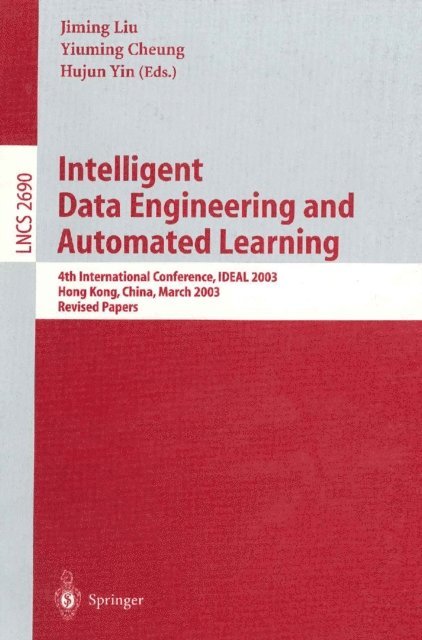 Hujun Yin, Yiuming Cheung, Jiming Liu - Intelligent Data Engineering and Automated Learning, E-bok