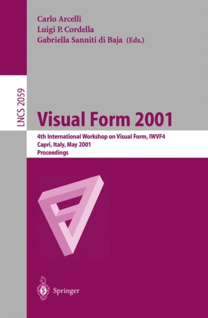 Gabriella Sanniti di Baja, Luigi P. Cordella, Carlo Arcelli - Visual Form 2001, E-bok