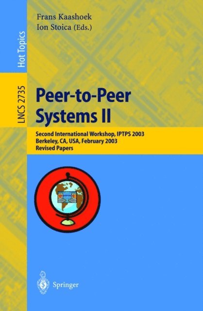 Ion Stoica, Frans Kaashoek - Peer-to-Peer Systems II, E-bok