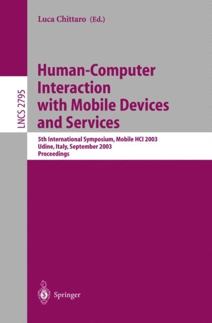 Luca Chittaro - Human-Computer Interaction with Mobile Devices and Services, E-bok
