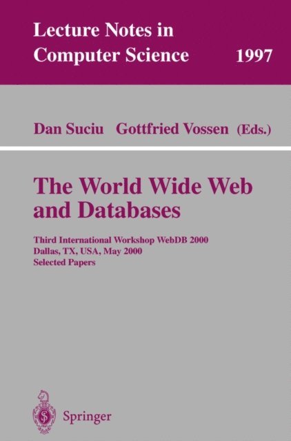 Gottfried Vossen, Dan Suciu - World Wide Web and Databases, E-bok