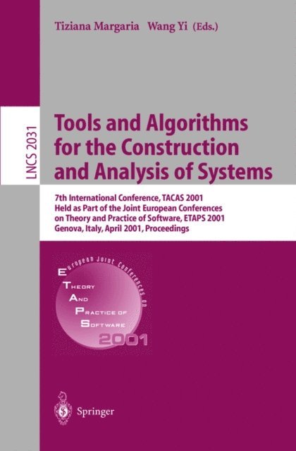 Wang Yi, Tiziana Margaria - Tools and Algorithms for the Construction and Analysis of Systems, E-bok