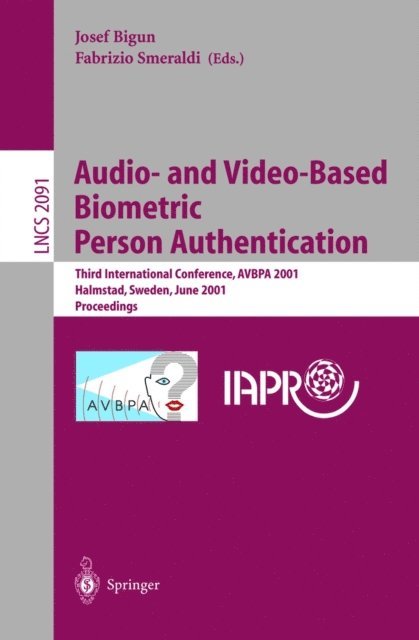 Fabrizio Smeraldi, Josef Bigun - Audio- and Video-Based Biometric Person Authentication, E-bok