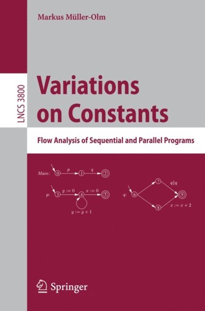 Markus Muller-Olm - Variations on Constants, E-bok