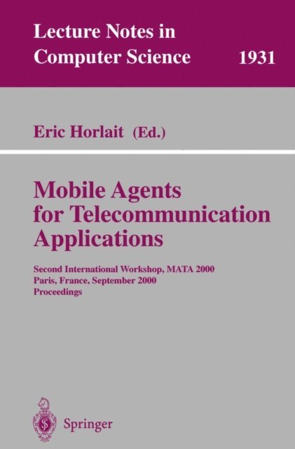 Eric Horlait - Mobile Agents for Telecommunication Applications, E-bok