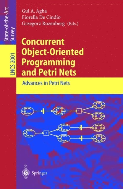 Grzegorz Rozenberg, Fiorella De Cindio, Gul A. Agha - Concurrent Object-Oriented Programming and Petri Nets, E-bok