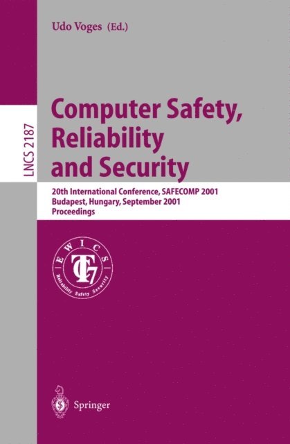Udo Voges - Computer Safety, Reliability and Security, E-bok