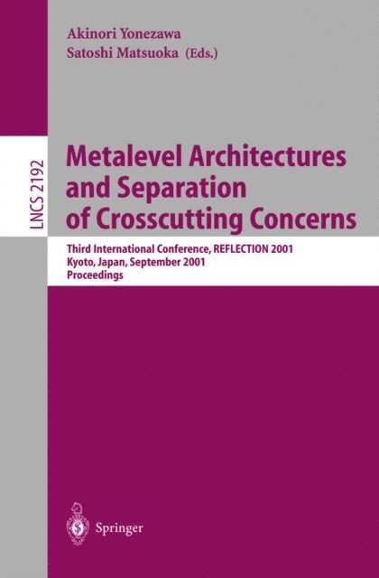 Satoshi Matsuoka, Akinori Yonezawa - Metalevel Architectures and Separation of Crosscutting Concerns, E-bok