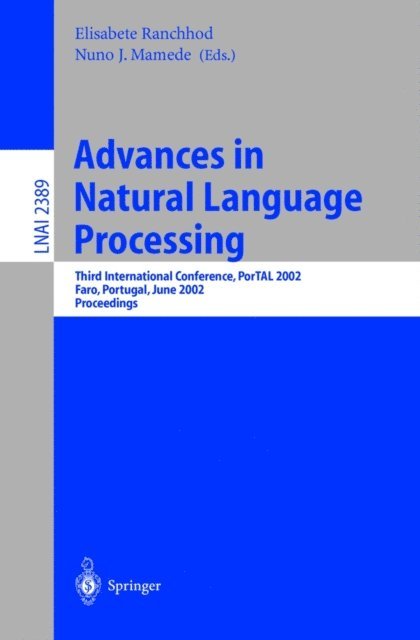 Nuno J. Mamede, Elisabete Ranchod - Advances in Natural Language Processing, E-bok