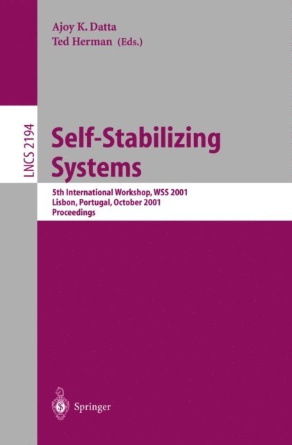 Ted Herman, Ajoy K. Datta - Self-Stabilizing Systems, E-bok
