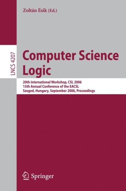 Zoltan Esik - Computer Science Logic, E-bok