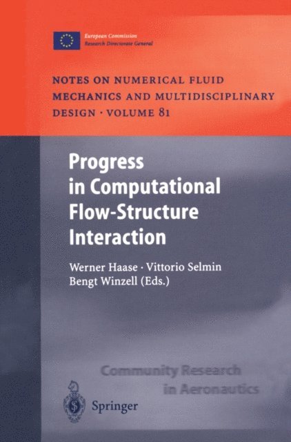 Bengt Winzell, Vittorio Selmin, Werner Haase - Progress in Computational Flow-Structure Interaction, E-bok