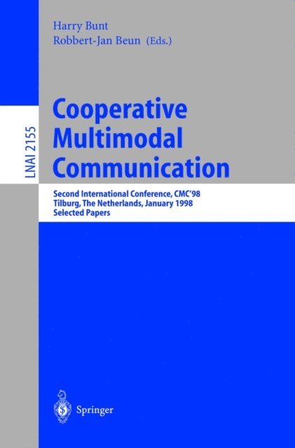 Robbert-Jan Beun, Harry Bunt - Cooperative Multimodal Communication, E-bok