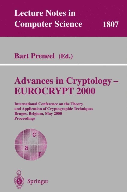 Bart Preneel - Advances in Cryptology - EUROCRYPT 2000, E-bok