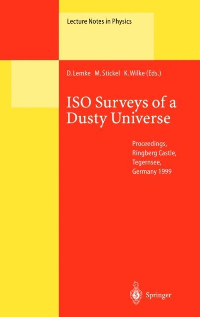 K. Wilke, M. Stickel, D. Lemke - ISO Surveys of a Dusty Universe, E-bok