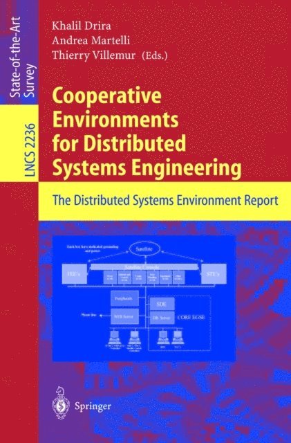 Thierry Villemur, Andrea Martelli, Khalil Drira - Cooperative Environments for Distributed Systems Engineering, E-bok