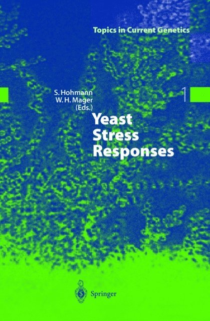 Willem H. Mager, Stefan Hohmann - Yeast Stress Responses, E-bok