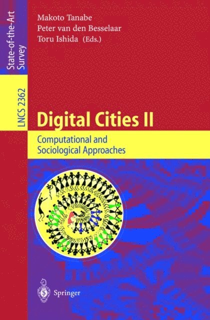 Toru Ishida, Peter van den Besselaar, Makoto Tanabe - Digital Cities II: Computational and Sociological Approaches, E-bok