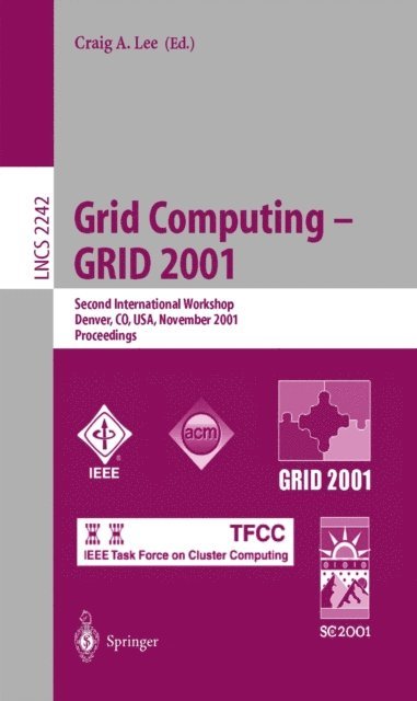 Craig A. Lee - Grid Computing - GRID 2001, E-bok