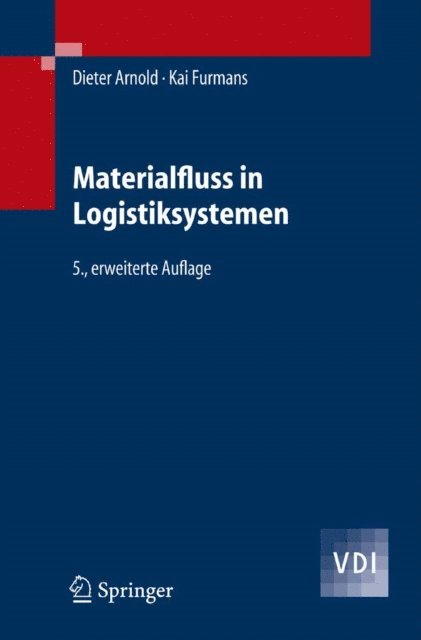 Kai Furmans, Dieter Arnold - Materialfluss in Logistiksystemen, E-bok