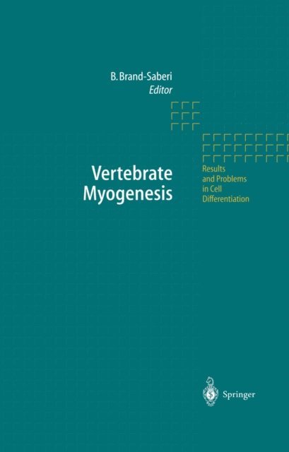 Beate Brand-Saberi - Vertebrate Myogenesis, E-bok
