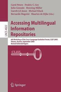 Accessing Multilingual Information Repositories